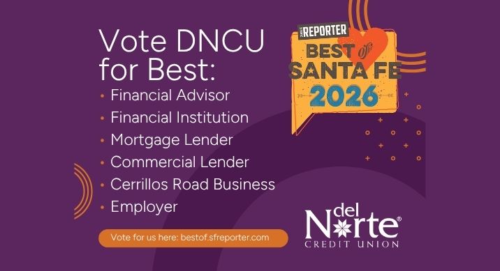 Vote for Del Norte Credit Union in 2026 Best Of Santa Fe
