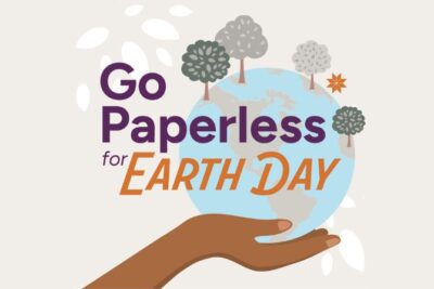 Go Paperless for Earth Day!